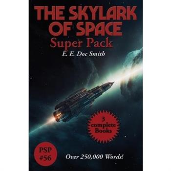 The Skylark of Space Super Pack