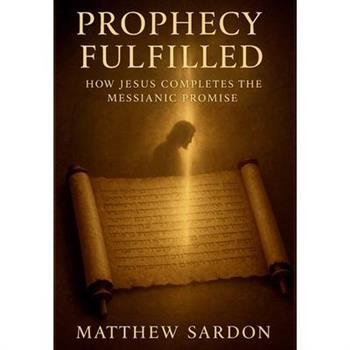 Prophesy Fulfilled