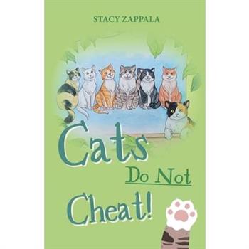 Cats Do Not Cheat
