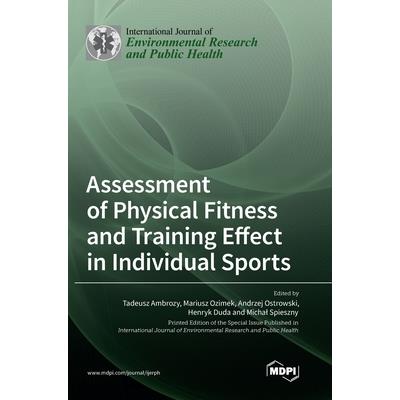 Assessment of Physical Fitness and Training Effect in Individual Sports