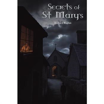 Secrets of St Mary’s