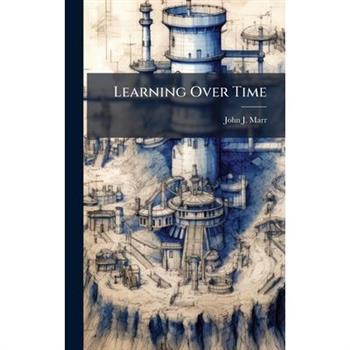 Learning Over Time