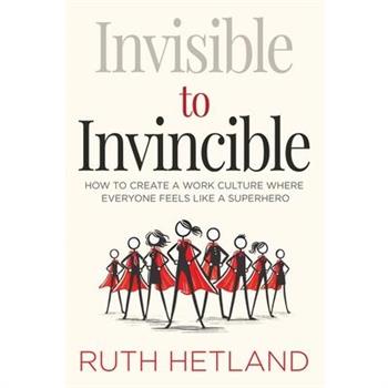 Invisible to Invincible