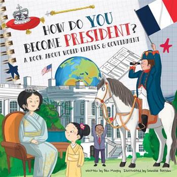 How Do You Become President?