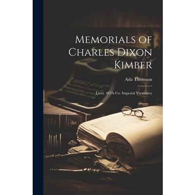 Memorials of Charles Dixon Kimber