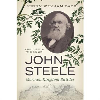 The Life and Times of John Steele
