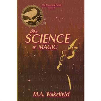 The Science of Magic