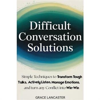 Difficult Conversation Solutions
