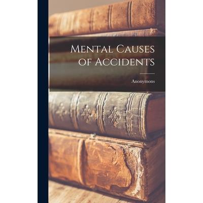 Mental Causes of Accidents