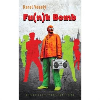 Fu(*n*)k Bomb