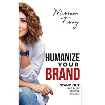 Humanize Your Brand