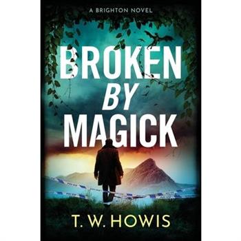 Broken by Magick