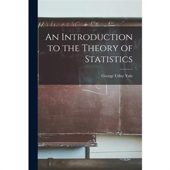 An Introduction to the Theory of Statistics