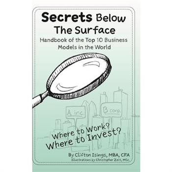 Secrets Below The Surface - Handbook of the Top 10 Business Models in the World