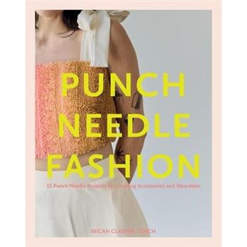 Punch Needle Fashion