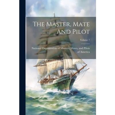 The Master, Mate And Pilot; Volume 7