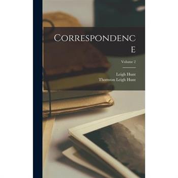 Correspondence; Volume 2