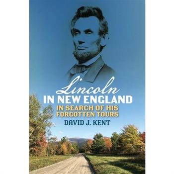 Lincoln in New England