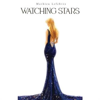 Watching Stars