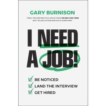 I Need a Job!