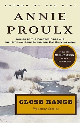 Close Range: Wyoming Stories 斷背山 : 懷俄明州短篇故事集