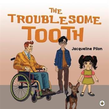 The Troublesome Tooth