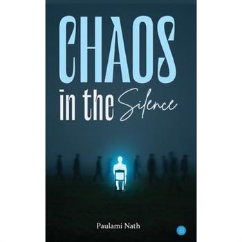 Chaos in the Silence