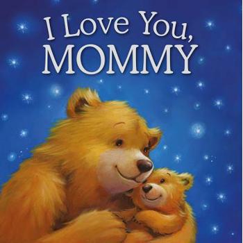I Love You, Mommy