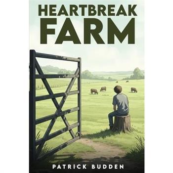 Heartbreak Farm