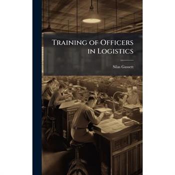 Training of Officers in Logistics