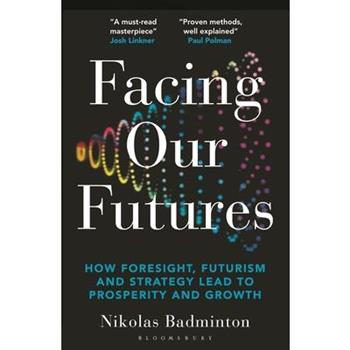Facing Our Futures