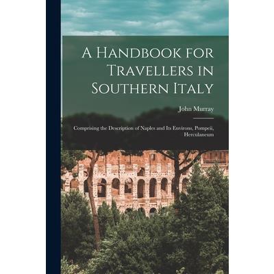 A Handbook for Travellers in Southern Italy