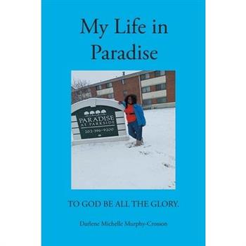 My Life in Paradise