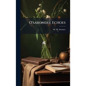 O'sarondee Echoes