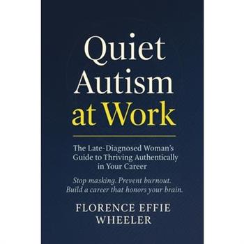Quiet Autism at Work