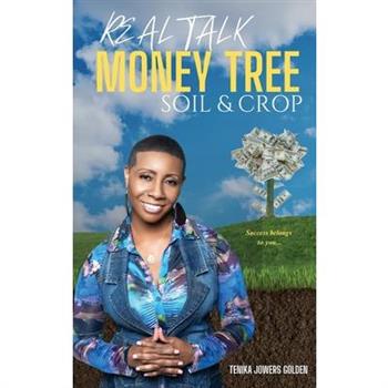Real Talk Money Tree Soil & Crop
