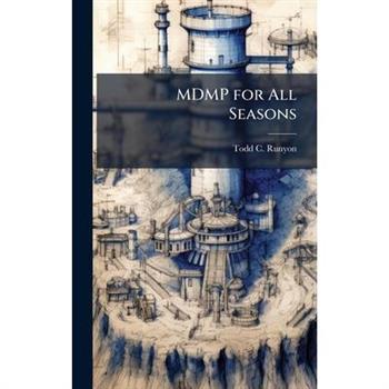 MDMP for All Seasons