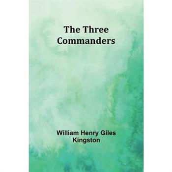 The Three Commanders