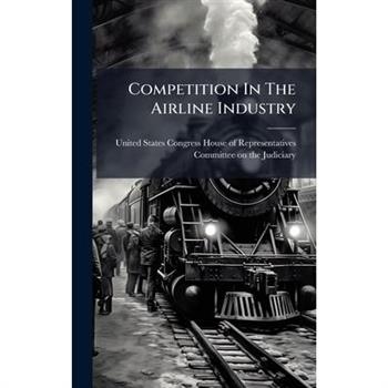Competition In The Airline Industry