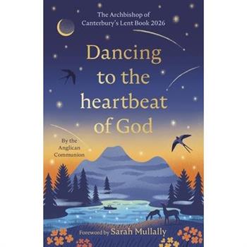 Dancing to the Heartbeat of God
