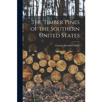 The Timber Pines of the Southern United States