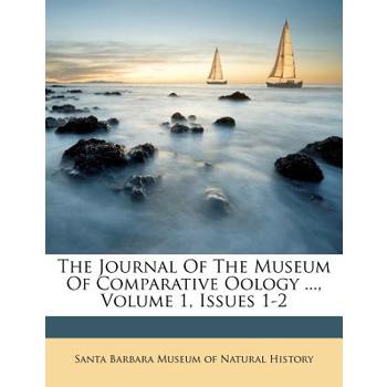 The Journal of the Museum of Comparative Oology ..., Volume 1, Issues 1-2