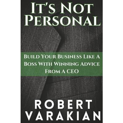 It’s Not Personal