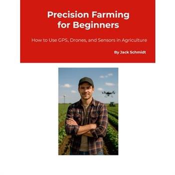 Precision Farming for Beginners