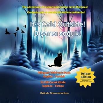 It's cold outside! / Dışarısı soğuk! (Bilingual