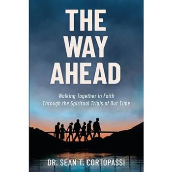 The Way Ahead