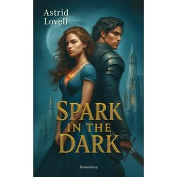 Spark in the Dark