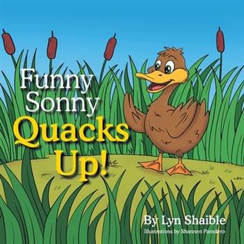 Funny Sonny Quacks Up!