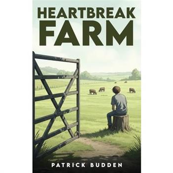 Heartbreak Farm