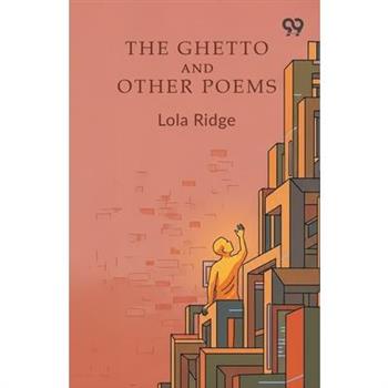 The Ghetto And Other Poems